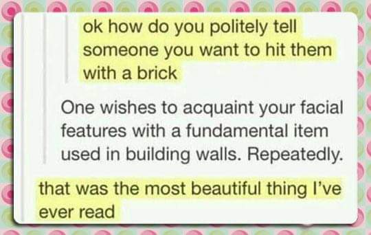 HowToPolitelyThreatenWithBricks.jpg