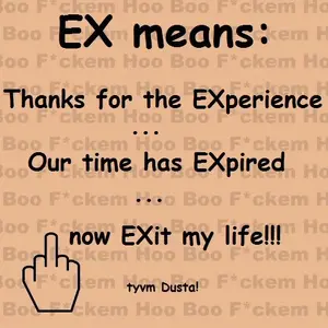 ex means exit my life.webp