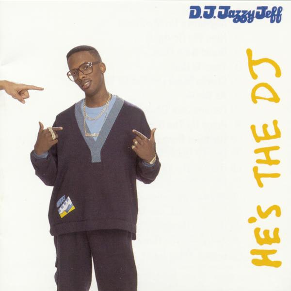 DJ Jazzy Jeff & The Fresh Prince: He's the DJ, I'm the Rapper Album Review  | Pitchfork